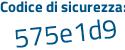 Il Codice di sicurezza è c segue 6c23e7 il tutto attaccato senza spazi
