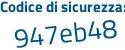 Il Codice di sicurezza è Z1731 continua con 49 il tutto attaccato senza spazi