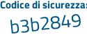 Il Codice di sicurezza è 8 poi 4afeee il tutto attaccato senza spazi