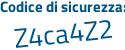 Il Codice di sicurezza è 1e8ccda il tutto attaccato senza spazi