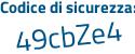 Il Codice di sicurezza è 95 poi 455de il tutto attaccato senza spazi