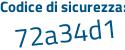 Il Codice di sicurezza è 1e42 poi 385 il tutto attaccato senza spazi