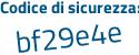 Il Codice di sicurezza è bad continua con 53d6 il tutto attaccato senza spazi