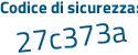 Il Codice di sicurezza è d3c poi e9Zb il tutto attaccato senza spazi