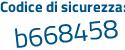 Il Codice di sicurezza è 5ae2 segue 3c9 il tutto attaccato senza spazi