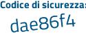 Il Codice di sicurezza è a489 poi 42d il tutto attaccato senza spazi