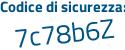 Il Codice di sicurezza è bb45c segue 17 il tutto attaccato senza spazi