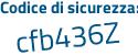Il Codice di sicurezza è aa segue aZa67 il tutto attaccato senza spazi