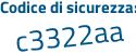 Il Codice di sicurezza è dc1335b il tutto attaccato senza spazi