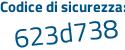 Il Codice di sicurezza è 4dZ9657 il tutto attaccato senza spazi