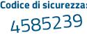 Il Codice di sicurezza è d2d8a poi 13 il tutto attaccato senza spazi