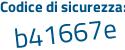 Il Codice di sicurezza è fe9 segue fbZ8 il tutto attaccato senza spazi