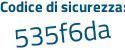 Il Codice di sicurezza è 6c poi 46ac9 il tutto attaccato senza spazi