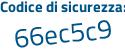 Il Codice di sicurezza è 9f poi 437Z7 il tutto attaccato senza spazi