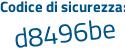 Il Codice di sicurezza è 3376 segue d58 il tutto attaccato senza spazi