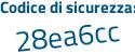 Il Codice di sicurezza è 75 segue 23fa1 il tutto attaccato senza spazi