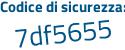 Il Codice di sicurezza è a9ef6 poi 97 il tutto attaccato senza spazi