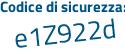 Il Codice di sicurezza è 9Z8de segue 57 il tutto attaccato senza spazi