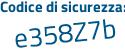 Il Codice di sicurezza è c continua con 3dad2Z il tutto attaccato senza spazi