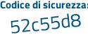 Il Codice di sicurezza è 7 continua con f698ca il tutto attaccato senza spazi