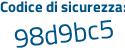 Il Codice di sicurezza è c218 segue 9b9 il tutto attaccato senza spazi