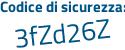 Il Codice di sicurezza è 112 segue d4a5 il tutto attaccato senza spazi
