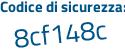 Il Codice di sicurezza è 61d segue ZbZ9 il tutto attaccato senza spazi