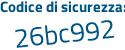 Il Codice di sicurezza è d4c5d segue a9 il tutto attaccato senza spazi