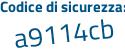 Il Codice di sicurezza è 2159 poi 6a2 il tutto attaccato senza spazi