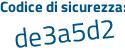 Il Codice di sicurezza è 66 segue b9aed il tutto attaccato senza spazi