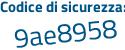 Il Codice di sicurezza è 3d4 segue ec3b il tutto attaccato senza spazi