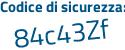 Il Codice di sicurezza è d continua con f59adf il tutto attaccato senza spazi
