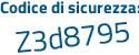 Il Codice di sicurezza è b continua con ef3efa il tutto attaccato senza spazi