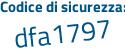 Il Codice di sicurezza è 7 poi 629644 il tutto attaccato senza spazi
