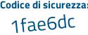 Il Codice di sicurezza è bf7 continua con 717a il tutto attaccato senza spazi