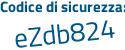 Il Codice di sicurezza è 9742Zae il tutto attaccato senza spazi