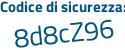 Il Codice di sicurezza è 5c9 poi dbb6 il tutto attaccato senza spazi