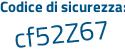 Il Codice di sicurezza è 8b5e3ee il tutto attaccato senza spazi
