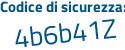 Il Codice di sicurezza è 8ca95 segue 58 il tutto attaccato senza spazi