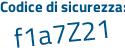 Il Codice di sicurezza è 24492 segue b9 il tutto attaccato senza spazi