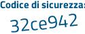 Il Codice di sicurezza è 51 continua con 31cc1 il tutto attaccato senza spazi