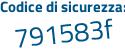 Il Codice di sicurezza è ZbZ4d9f il tutto attaccato senza spazi