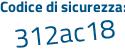 Il Codice di sicurezza è 5fb continua con 8891 il tutto attaccato senza spazi