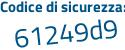 Il Codice di sicurezza è 5d779 segue dd il tutto attaccato senza spazi