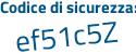Il Codice di sicurezza è f8ae6dd il tutto attaccato senza spazi