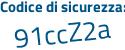 Il Codice di sicurezza è 53ec9 segue a8 il tutto attaccato senza spazi