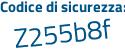 Il Codice di sicurezza è b26e314 il tutto attaccato senza spazi
