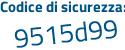 Il Codice di sicurezza è 78 segue 83ce8 il tutto attaccato senza spazi
