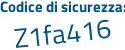Il Codice di sicurezza è b segue 8f6cb4 il tutto attaccato senza spazi