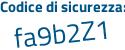 Il Codice di sicurezza è d28 continua con aZef il tutto attaccato senza spazi
